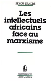 Les intellectuels africains face au marxisme