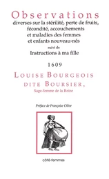 Observations diverses sur la sur la stérilité, perte de fruits, fécondité, accouchements et maladies des femmes et enfants nouveau-nés,