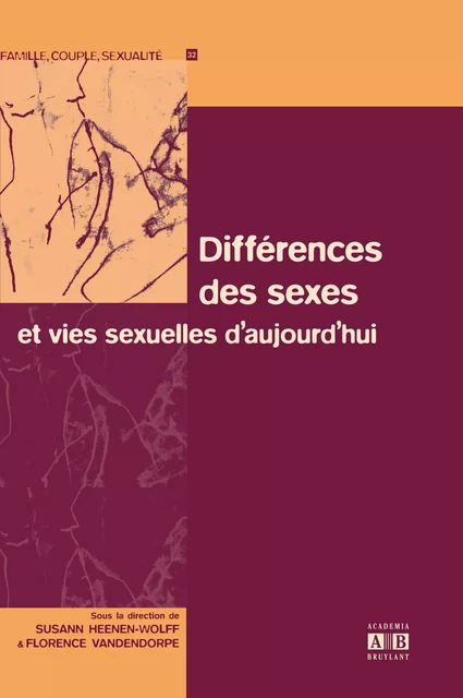 Différences des sexes et vies sexuelles d'aujourd'hui - Florence Vandendorpe, Susann Heenen-Wolff - Academia