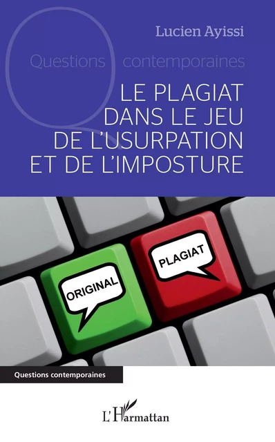 Le plagiat dans le jeu de l'usurpation et de l'imposture - Lucien Ayissi - Editions L'Harmattan