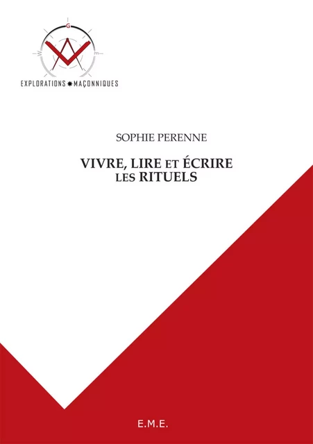 Vivre, lire et écrire les rituels -  - EME Editions