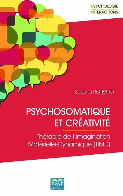 Psychosomatique et créativité - Susana Rotbard - EME Editions