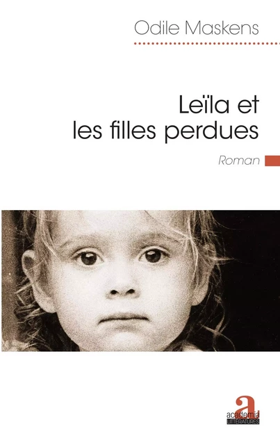 Leïla et les filles perdues - Odile Maskens - Academia