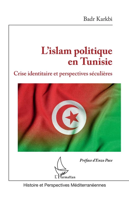 L'islam politique en Tunisie - Badr Karkbi - Editions L'Harmattan