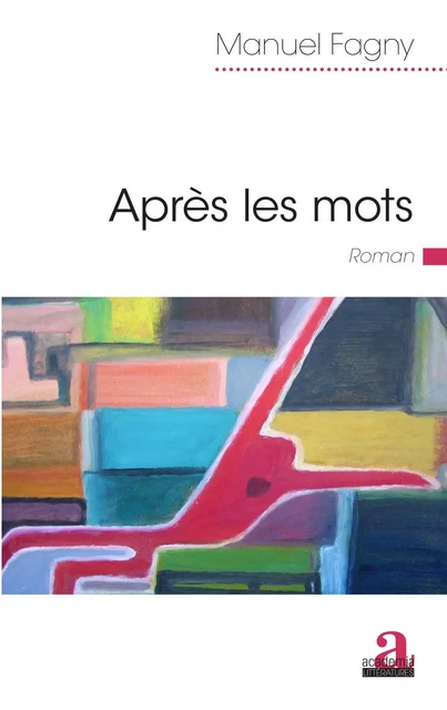 Après les mots - Manuel Fagny - Academia