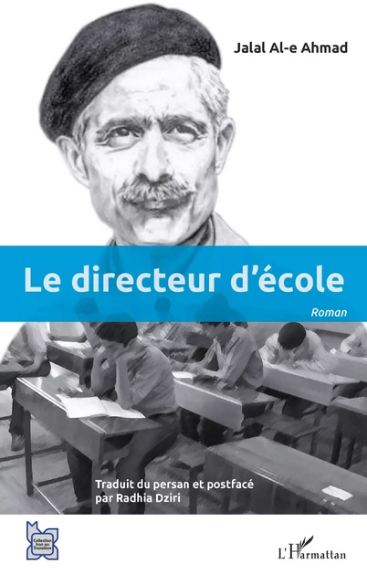 Le directeur d'école - Djalal Al-e Ahmad - Editions L'Harmattan