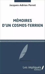 Mémoires d'un cosmos-terrien