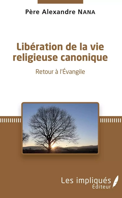 LIBERATION DE LA VIE RELIGIEUSE CANONIQUE -  - Les Impliqués