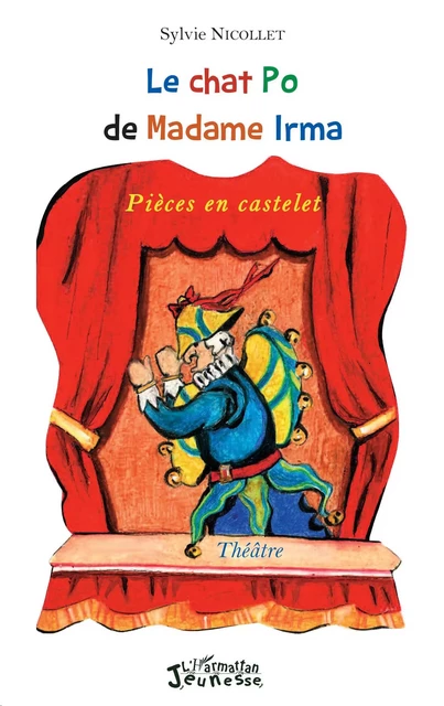 Le chat Po de Madame Irma - Sylvie Nicollet - Editions L'Harmattan