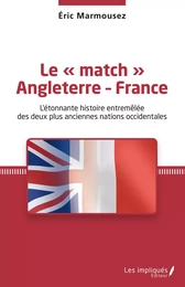 Le « match » Angleterre - France