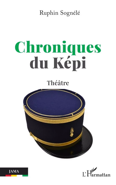 Chroniques du Képi - Ruphin Sognélé - Editions L'Harmattan