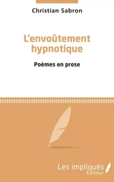 L'envoûtement hypnotique