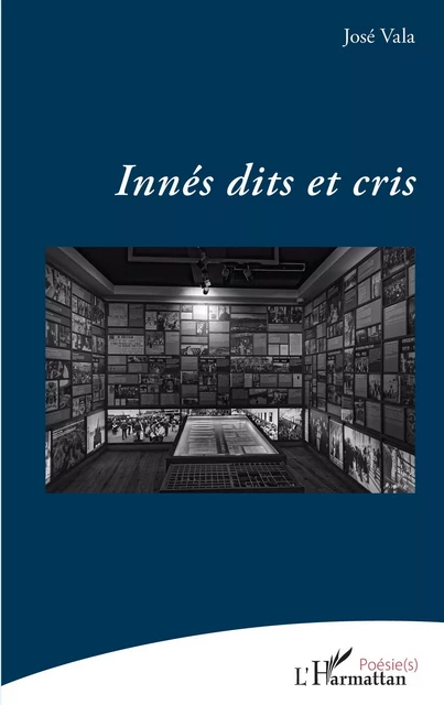 Innés dits et cris - José Vala - Editions L'Harmattan