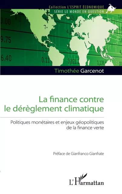 La finance contre le dérèglement climatique - Timothée Garcenot - Editions L'Harmattan