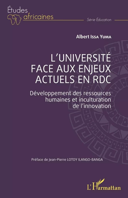 L'université face aux enjeux actuels en RDC - Albert Issa Yuma - Editions L'Harmattan