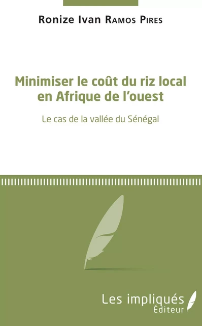 Minimiser le coût du riz local en Afrique de l'Ouest - Ronize Ivan Ramos Pires - Les Impliqués