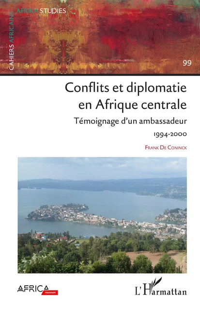 Conflits et diplomatie en Afrique Centrale - Isabelle Gérard - Editions L'Harmattan