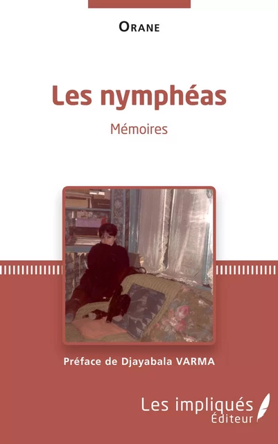 Les Nympheas -  Orane - Les Impliqués