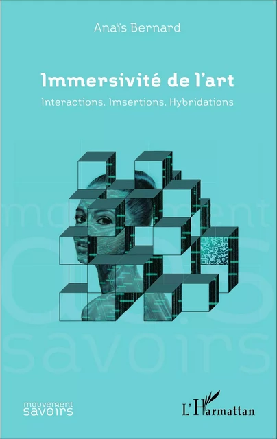 Immersivité de l'art - Anaïs Bernard - Editions L'Harmattan