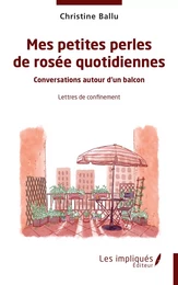 Mes petites perles de rosée quotidiennes