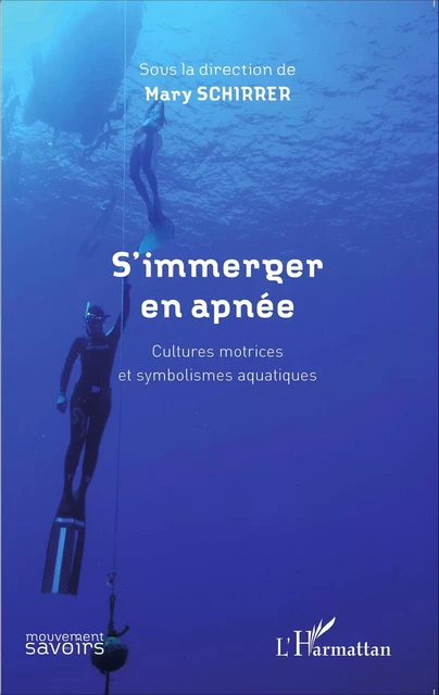 S'immerger en apnée - Mary Schirrer - Editions L'Harmattan