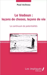 Le Vodoun : leçons de choses, leçon de vie