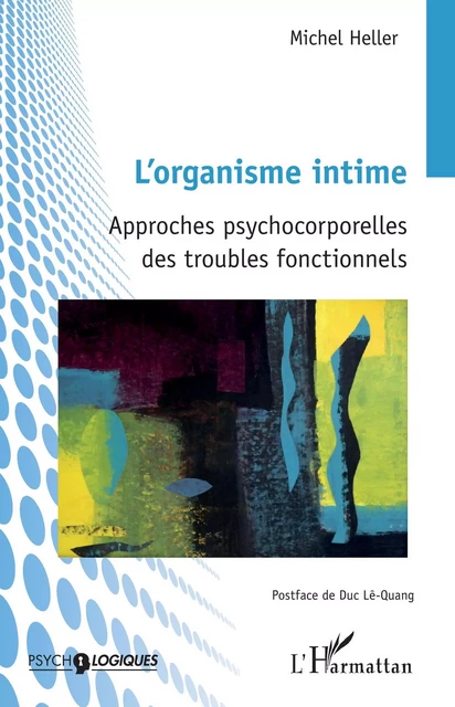 L'organisme intime - Michel Heller - Editions L'Harmattan