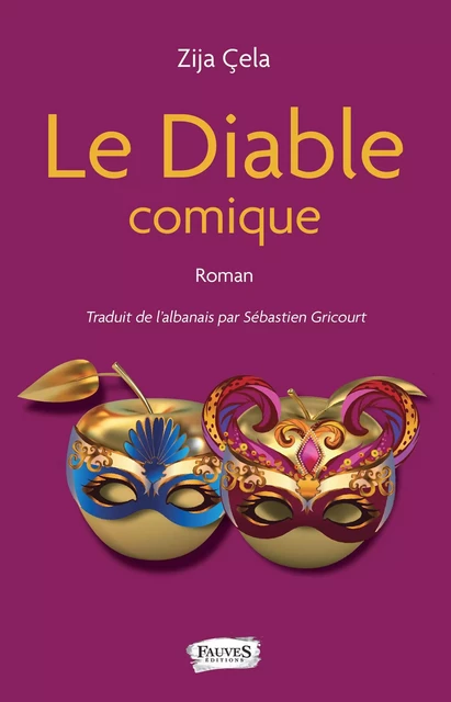 Le Diable comique - Zija Cela,  GRICOURT SEBASTIEN - Fauves editions