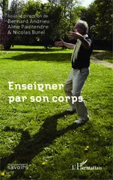 Enseigner par son corps