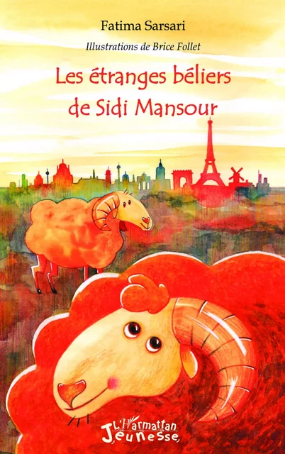 Les étranges béliers de Sidi  Mansour - Fatima Sarsari - Editions L'Harmattan