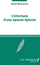 L'infortune d'une épouse éplorée