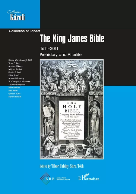 The King James Bible - Tibor Fabiny, Sarah Toth - Editions L'Harmattan