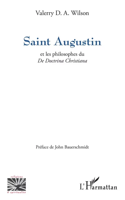 Saint Augustin - Valerry D.A. Wilson - Editions L'Harmattan