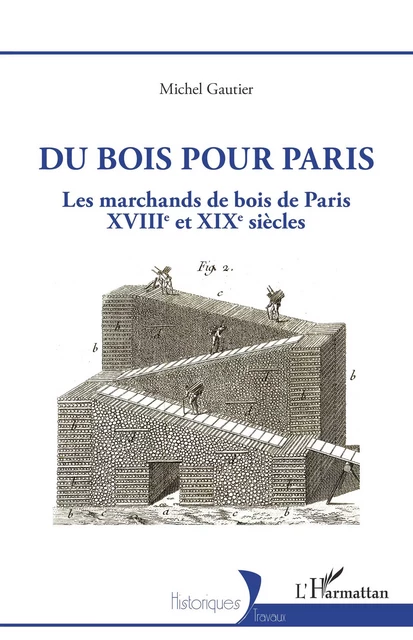 Du bois pour Paris - Michel Gautier - Editions L'Harmattan