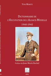 Dictionnaire de l'Occupation de l'Alsace-Moselle