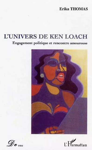 L'univers de Ken Loach - Erika Thomas - Editions L'Harmattan