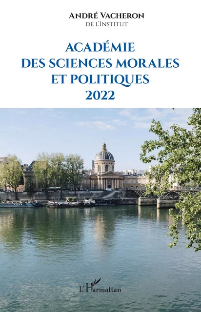 Académie des sciences morales et politiques 2022 - André Vacheron - Editions L'Harmattan