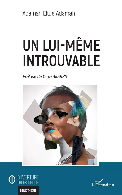 Un lui-même introuvable - Adamah Ekué Adamah - Editions L'Harmattan