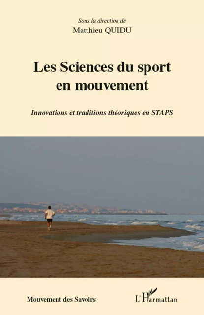 Les sciences du sport en mouvement - Matthieu QUIDU - Editions L'Harmattan