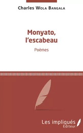 Monyato, l'escabeau