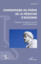 Commentaire au poème de la médecine d'Avicenne