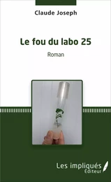 Le fou du labo 25