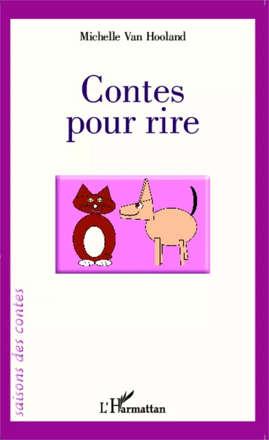 Contes pour rire - Michelle Van Hooland - Editions L'Harmattan