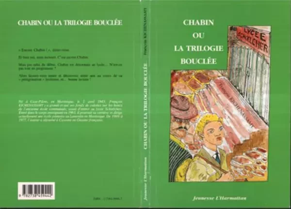 Chabin ou la trilogie bouclée - François Kichenassamy - Editions L'Harmattan