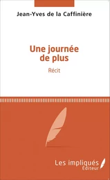 Une journée de plus