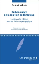 Du bon usage de la relation pédagogique