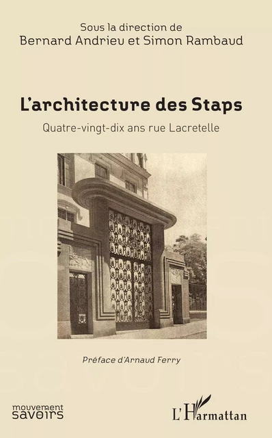 L'Architecture des Staps - Bernard Andrieu, Simon Rambaud - Editions L'Harmattan