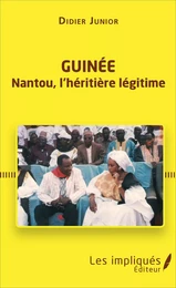 Guinée. Nantou, l'héritière légitime