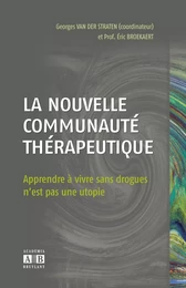 La nouvelle communauté thérapeutique