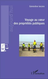 Voyage au coeur des propriétés publiques